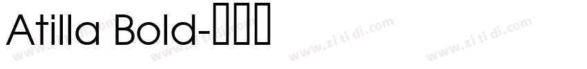 Atilla Bold字体转换